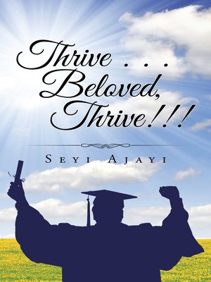 cover image of Thrive . . . Beloved, Thrive!!!